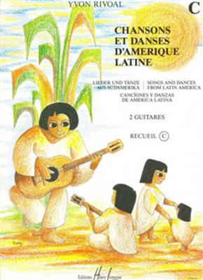 Yvon Rivoal: Chansons et Danses d'Amerique Latine Vol. C: Gitarre Duett