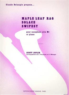 Scott Joplin: Maple leaf rag / Solace / Swipesy: Altsaxophon mit Begleitung