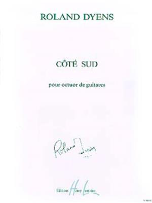 Roland Dyens: Côté Sud: Gitarren Ensemble