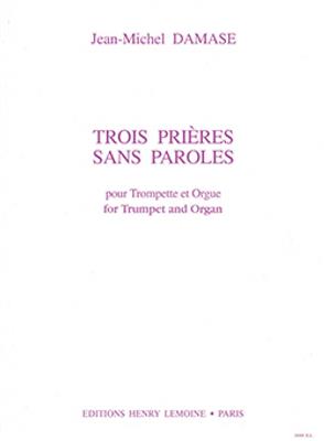 Jean-Michel Damase: Prières sans paroles (3): Trompete mit Begleitung