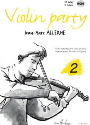 Jean-Marc Allerme: Violin party Vol.2: Violine mit Begleitung