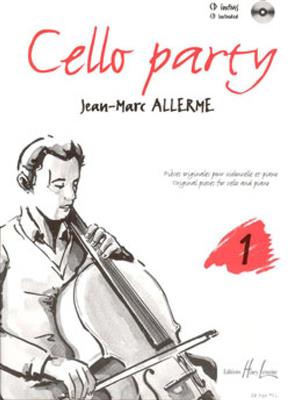 Jean-Marc Allerme: Cello party Vol.1: Cello mit Begleitung