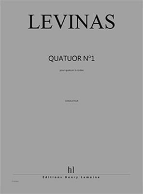 Michaël Levinas: Quatuor à cordes n°1: Streichquartett
