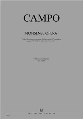 Régis Campo: Nonsense Opera: Orchester mit Gesang