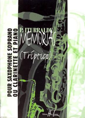 Pedro Iturralde: Memorias (Triptico): Sopransaxophon mit Begleitung