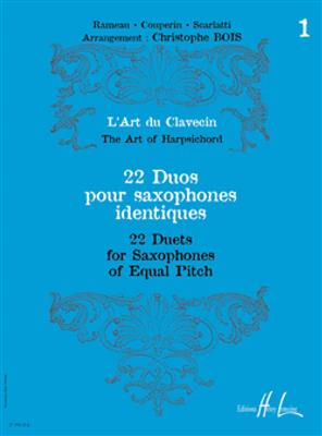 Christophe Bois: L'Art du Clavecin - 22 Duos Vol.1: Saxophon Duett
