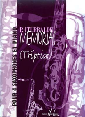 Pedro Iturralde: Memorias (Triptico): Saxophon Ensemble