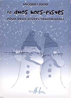 Jacques Riou: Duos hors-pistes (12): Flöte Duett