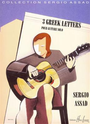 Sergio Assad: Greek letters (3): Gitarre Solo