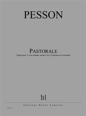 Gérard Pesson: Pastorale: Gemischter Chor mit Ensemble