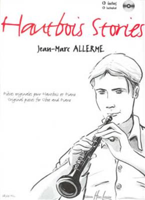 Jean-Marc Allerme: Hautbois stories: Oboe mit Begleitung