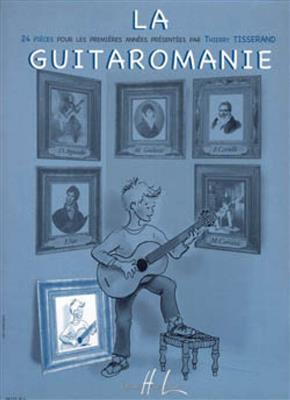 Thierry Tisserand: La Guitaromanie: Gitarre Solo