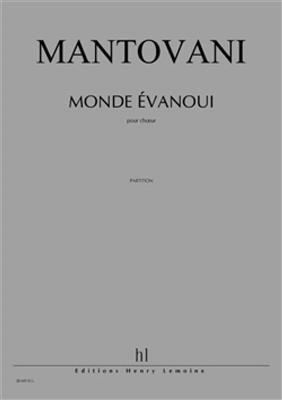Bruno Mantovani: Monde évanoui (Fragments pour Babylone): Gemischter Chor mit Begleitung
