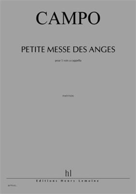 Régis Campo: Petite Messe des Anges: Gemischter Chor A cappella