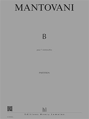Bruno Mantovani: B: Cello Ensemble