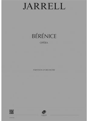 Michael Jarrell: Bérénice: Gemischter Chor mit Ensemble