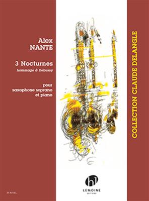 Alex Nante: 3 Nocturnes: Sopransaxophon mit Begleitung