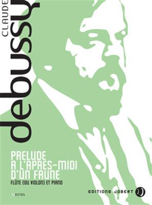 Claude Debussy: Prélude A l'Après-Midi D'Un Faune: Flöte mit Begleitung