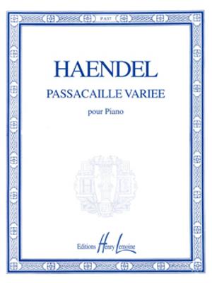 Georg Friedrich Händel: Passacaille variée: Klavier Solo