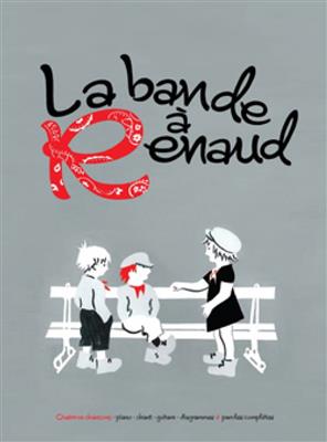 Renaud - La Bande a Renaud: Klavier, Gesang, Gitarre (Songbooks)