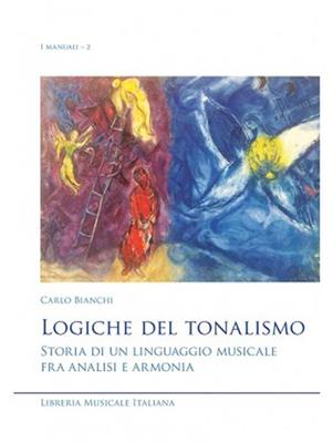 Carlo Bianchi: Logiche del Tonalismo