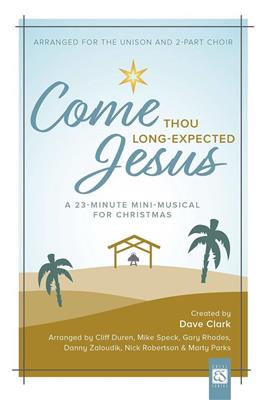 Dave Clark: Come Thou Long-Expected Jesus: Frauenchor mit Begleitung
