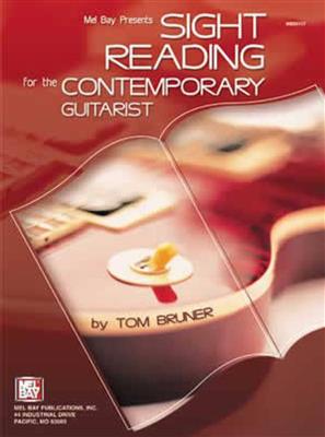 Tom Bruner: Sight Reading For The Contemporary Guitarist: Gitarre Solo