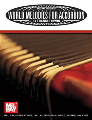 Frances Irwin: World Melodies For Accordion: Akkordeon Solo