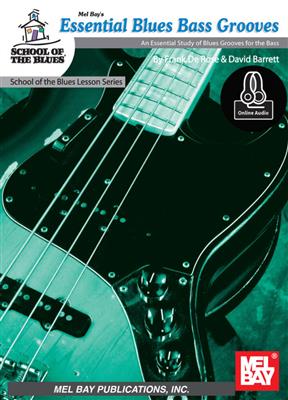 Frank DeRose: Essential Blues Bass Grooves Book: Bassgitarre Solo