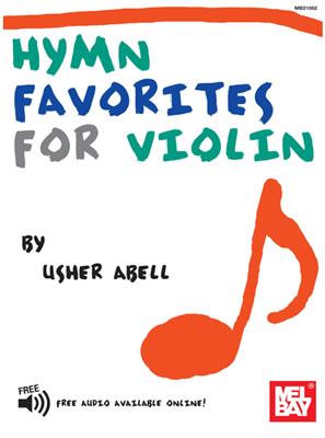 Usher Abell: Hymn Favorites for Violin: Violine Solo
