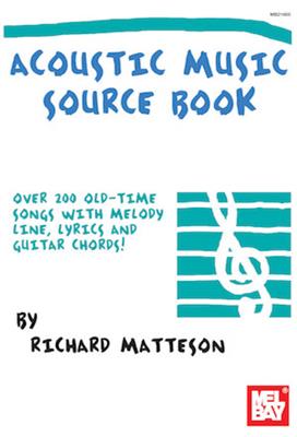 Richard Matteson Jr.: Acoustic Music Source Book: Gitarre Solo