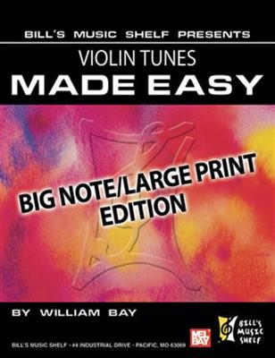 William Bay: Violin Tunes Made Easy: Violine Solo