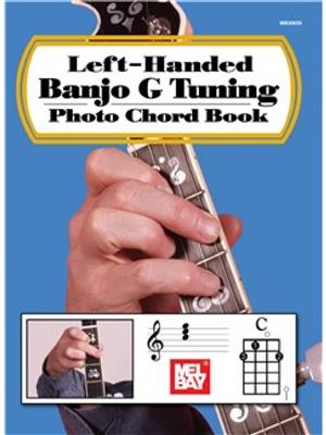William Bay: Left-Handed Banjo G Tuning Photo Chord Book: Banjo