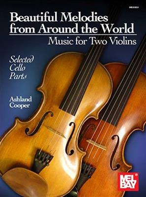 Ashland Cooper: Beautiful Melodies from Around the World: Violin Duett