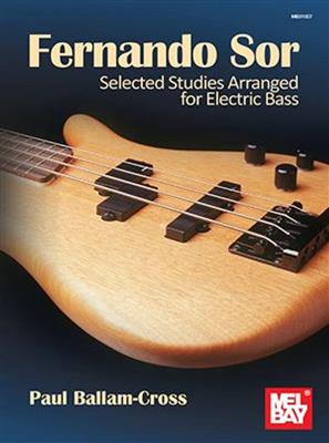 Paul Ballamo Cross: Fernando Sor: Selected Studies: Bassgitarre Solo