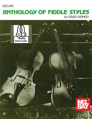 Deluxe Anthology Of Fiddle Styles: Fiddle