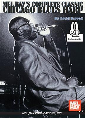Complete Classic Chicago Blues Harp Book