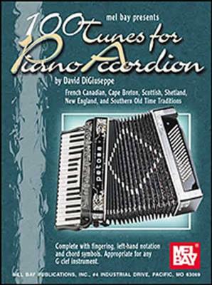 David DiGiuseppe: 100 Tunes For Piano Accordion: Akkordeon mit Begleitung