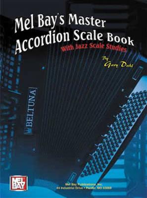 Gary Dahl: Master Accordion Scale Book: Akkordeon Solo