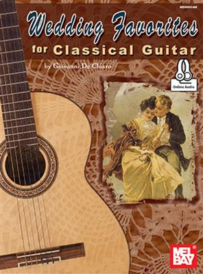 Wedding Favorites For Classical Guitar Book: Gitarre Solo