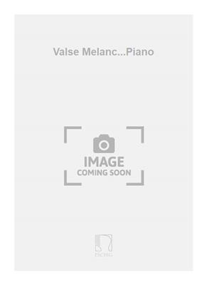 Paul Ladmirault: Valse Melanc...Piano: Klavier Solo