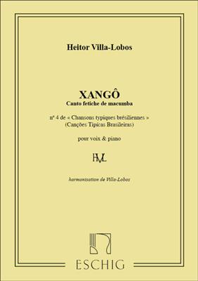 Heitor Villa-Lobos: Chansons Typiques Bresilienne N 4 (Xango): Gesang mit Klavier