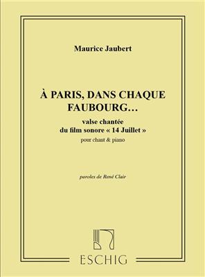 Maurice Jaubert: A Paris Dans Chaque Faubourg.... Valse Chantee: Gesang mit Klavier
