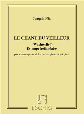 Joaquin Nin-Culmell: Chant du Veilleur: Gesang mit Klavier