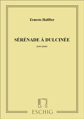Ernesto Halffter: Serenade A Dulcinee: Klavier Solo