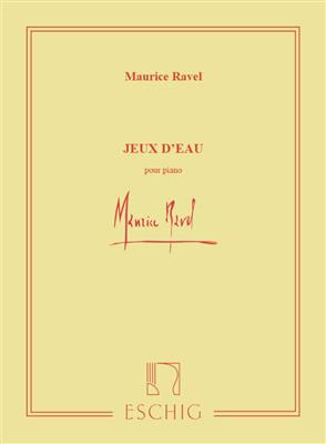Maurice Ravel: Jeux D'eau: Klavier Solo