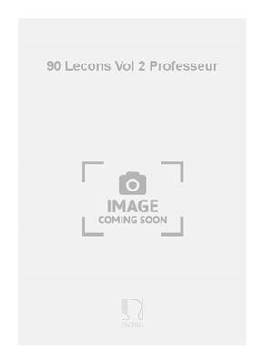 90 Lecons Vol 2 Professeur