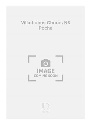 Heitor Villa-Lobos: Villa-Lobos Choros N6 Poche: Orchester