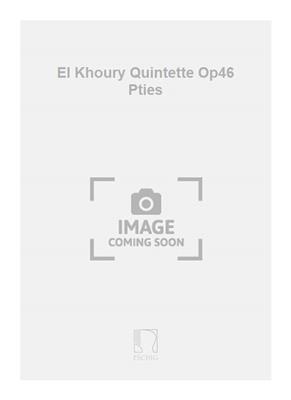 Bechara El-Khoury: El Khoury Quintette Op46 Pties: Holzbläserensemble