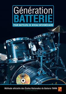 Eric Thievon: Génération Batterie: Schlagzeug